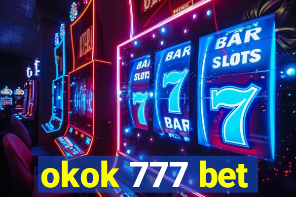 okok 777 bet